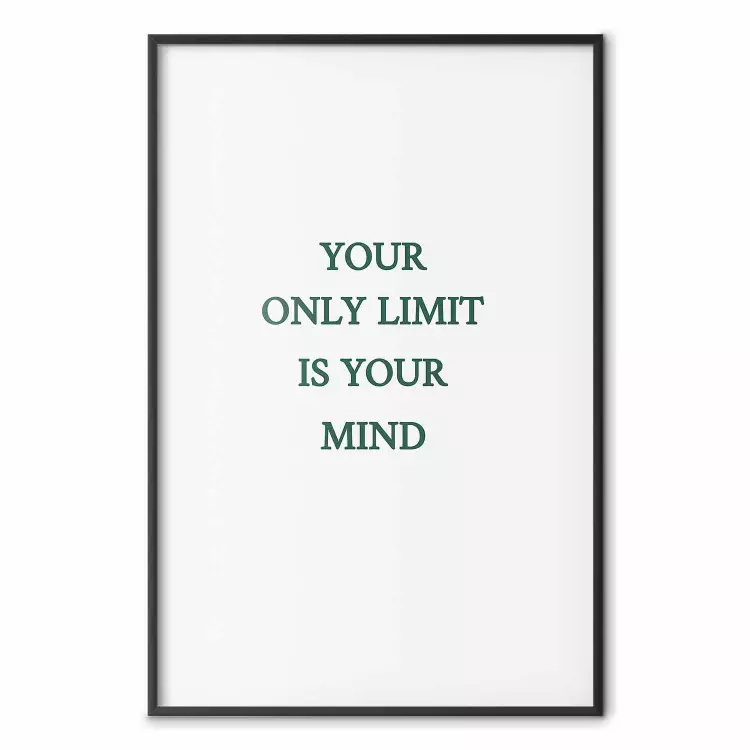 Your Only Limit Is Your Mind - groene Engelse teksten op een witte achtergrond